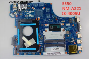 NM-A221 za Lenovo ThinkPad E550 E550C slikovnice Matična ploča laptopa FRU 00HT584 PROCESOR i3 4005U DDR3 100% testovi rada